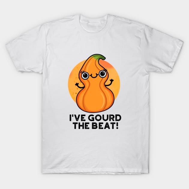 I've Gourd The Beat Cute Veggie Pun T-Shirt by punnybone